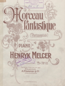 Morceau fantastique = Phantasiestück : e-moll : pour piano