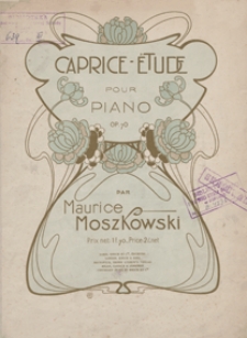 Caprice - étude : d-moll op.70 : pour piano / par Maurice Moszkowski