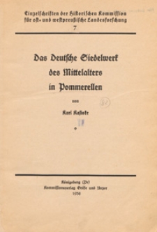 Das Deutsche Siedelwerk des Mittelalters in Pommerellen