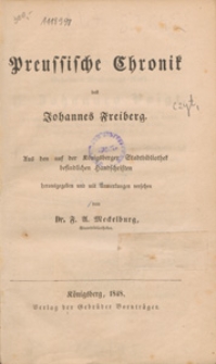 Preussische Chronik des Johannes Freiberg : aus den auf der Königsberger Stadtbibliothek befindlichen Handschriften