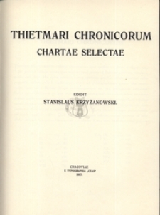 Thietmari chronicorum chartae selectae
