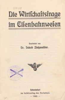 Die Wirtschaftsfrage im Eisenbahnwesen