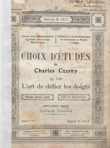 Choix d'etudes : op.740 : zeszyt 2 : l'art de délier les doigts / wybrał, przejrzał i opalcował Ludwik Urstein Profesor Konserwatorjum Warszawskiego