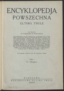 Encyklopedja powszechna Ultima Thule, T.1, A - Bhagalpur