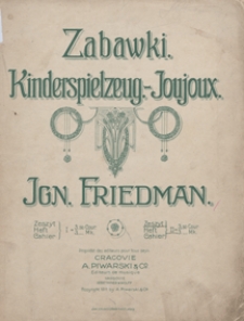Zabawki = Kinderspielzeug = Joujoux : [miniatury fortepianowe] : Zeszyt 2 : Nr 10-18