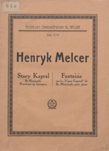 Stary kapral = Fantaisie sur le "Vieux Caporal" : parafraza [na temat pieśni] St.Moniuszki : f-moll : na fortepian