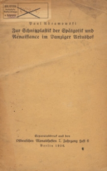 Zur Schnitzplastik der Spätgotik und Renaissance im Danzinger Artushof