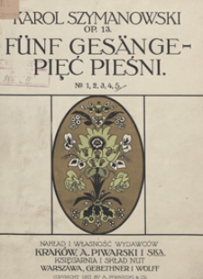 5 Pieśni [do sł&oacute;w poet&oacute;w niemieckich] : op.13 no 5 : "Czarna lutnia" = "Die schwarze Laute" : [na głos wysoki i fortepian] / sł.: Otto Julius Bierbaum ; przekł. pol. Stanisława Barącza