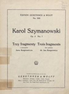 3 Fragmenty z poematów Jana Kasprowicza = 3 Fragments des poèmes de Jan Kasprowicz : op.5 no 1 : "Święty Boże" : [na głos wysoki z tow. fortepianu] / vers. franç. de Sophie Szymanowska