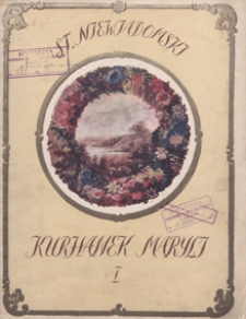 Kurhanek Maryli : 12 melodyj do sł&oacute;w A. Mickiewicza : zesz. 1