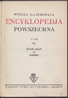 Wielka ilustrowana encyklopedia powszechna, T. 6, Grecki język do Izasław