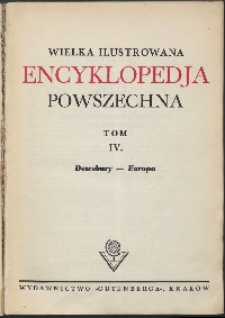 Wielka ilustrowana encyklopedia powszechna, T. 4, Dewsbury-Europa