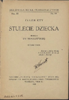 Bibljoteka Dzieł Pedagogicznych nr 14 ; Stulecie dziecka