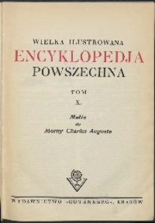 Wielka ilustrowana encyklopedia powszechna, T. 10, Małże do Morny Charles Auguste