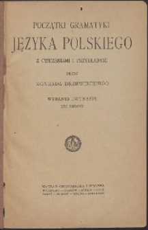 Początki gramatyki języka polskiego z ćwiczeniami i przykładami