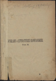 Wykłady o literaturze słowiańskiej wygłoszone w Kolegium francuskiem w Paryżu w latach 1840-1841