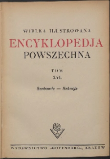 Wielka ilustrowana encyklopedia powszechna, T. 16, Serbowie-Szkocja
