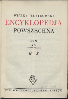 Wielka ilustrowana encyklopedia powszechna, T. 20, H-Ż (Uzupełniający)