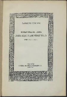 Bibliografja dzieł Jana Kochanowskiego