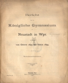 Bericht uber das Konigliche Gymnasium zu Neustadt in Westpreussen