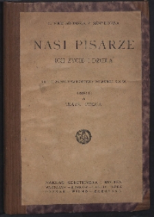 Nasi pisarze. Ich życie i dzieła. Kr&oacute;tki zarys piśmiennictwa polskiego XIX w. ; Teatr. Poezja. ; Cz. 2 A