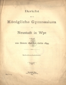 Bericht uber das Konigliche Gymnasium zu Neustadt in Westpreussen