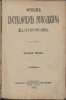 Wielka encyklopedya powszechna ilustrowana, T. 13-14, Cieszyn-Damboza