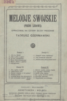 Melodie swojskie : zeszyt 4 : oprac. na 4 głosy mieszane
