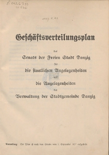 Geschäftsverteilungsplan des Senats der Freien Stadt Danzig für die staatlichen Angelegenheiten und die Angelegenheiten der Verwaltung der Stadtgemeinde Danzig