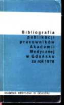 Bibliografia Publikacji Pracowników Akademii Medycznej w Gdańsku za rok 1978