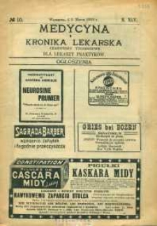 Medycyna i Kronika Lekarska : czasopismo tygodniowe dla lekarzy praktyków, 1910, R.45, nr 10