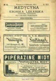 Medycyna i Kronika Lekarska : czasopismo tygodniowe dla lekarzy praktyków, 1910, R.45, nr 41