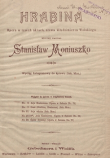 Hrabina : śpiew Hrabiny z 3 aktu opery : D-dur : [na sopran z towarzyszeniem fortepianu] / słowa W. Wolskiego