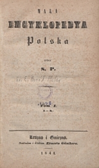 Mała encyklopedya polska. T. 1, A-K