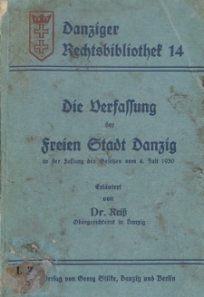 Die Verfassung der Freien Stadt Danzig : in der Fassung des Gesetzes vom 4. Juli 1930