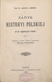 Zarys historyi polskiej aż do najnowszych czas&oacute;w