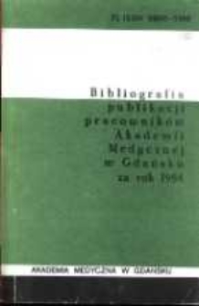 Bibliografia Publikacji Pracowników Akademii Medycznej w Gdańsku za rok 1984