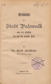 Geschichte der Stadt Pasewalk : von der &auml;ltesten bis auf die neueste Zeit