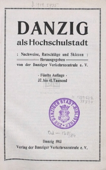Danzig als Hochschulstadt : Nachweise, Ratschläge und Skizzen
