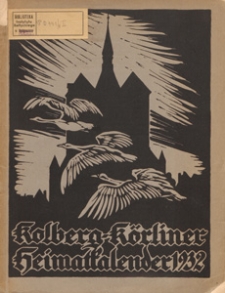 Heimat-Kalender des Stadtkreises Kolberg und des Landkreises Kolberg-K&ouml;rlin