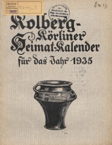 Heimat-Kalender des Stadtkreises Kolberg und des Landkreises Kolberg-K&ouml;rlin