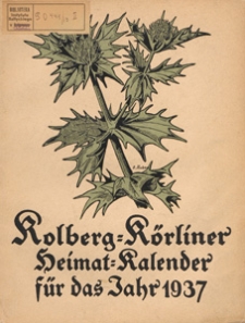 Heimat-Kalender des Stadtkreises Kolberg und des Landkreises Kolberg-K&ouml;rlin