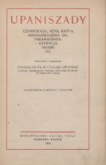 Upaniszady : Czhandogja, Kena, Katha, Brihadaranjaka, Isa, Paramahansa, Kaiwalja, Nrisimha