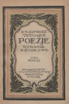 Poezje : wydanie zbiorowe. T. 2