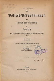 Die Strafverordnungen für den Ortspolizei- und Hafen-Bezirk der Stadt Danzig nebst den Vorschriften über deren Erlass, Verkündung und Aufhebung