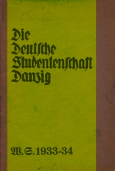 Die Deutsche Studentenschaft Danzig : im Wintersemester 1933-34
