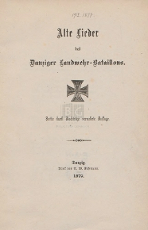 Alte Lieder des Danziger Landwehr-Bataillons