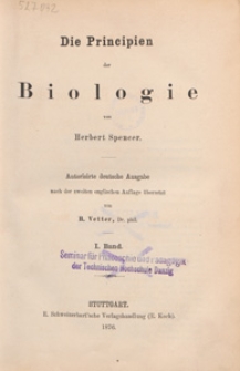 Die Principien der Biologie. Bd. 1
