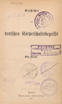 Das deutsche Genossenschaftsrecht. 2. Bd., Geschichte des deutschen Körperschaftsbegriffs
