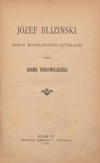 Józef Bliziński : zarys biograficzno-literacki